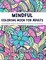 Mindful Coloring Book for Adults