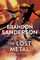 The Lost Metal
