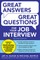 Great Answers, Great Questions for Your Job Interview, 2nd Edition