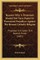 Reasons Why a Protestant Should Not Turn Papist or Protestant Prejudices Against the Roman Catholic Religion