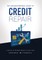 The Unconventional Guide To Credit Repair