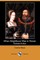 When Knighthood Was in Flower (Illustrated Edition) (Dodo Press)