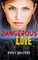 Dangerous Love