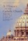 A History of the Catholic Church