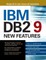 IBM DB2 9 New Features