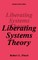 Liberating Systems Theory