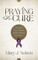 Praying for the Cure