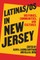 Latinas/OS in New Jersey