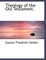 Theology of the Old Testament.