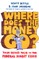 Where Does the Money Go?