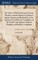 The Virtues of Wild Valerian in Nervous Disorders; and the Manner of Taking it, Against Vapours and Melancholy, as tea; Against Fits and Hysteric Complaints, in the Powder; and Against Confused Thoughts, and Paralytic Complaints