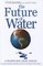 The Future of Water