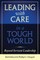 Leading with Care in a Tough World
