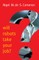Will Robots Take Your Job?: A Plea for Consensus