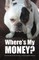 Where's My Money?