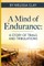 A Mind Of Endurance