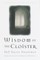 The Wisdom of the Cloister