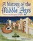 A History of the Middle Ages