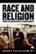 Race and Religion Among the Chosen People of Crown Heights