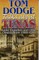 Tom Dodge Talks About Texas