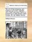 The Art of Hair-Dressing, and Making It Grow Fast, Together, with a Plain and Easy Method of Preserving It; With Several Useful Recipes, &C. by William Moore, ...