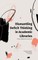 Dismantling Deficit Thinking in Academic Libraries