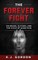 The Forever Fight