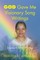 God Gave Me Visionary Song Writings
