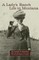 A Lady's Ranch Life in Montana, Volume 67