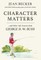Character Matters