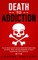 Death to Addiction