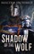 Shadow Of The Wolf