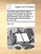 The Divine Right of Infant Baptism, Examined and Disproved; Being an Answer to a Pamphlet, Entitled, a Brief Illustration and Confirmation of the Divine Right of Infant Baptism. ... by John Gill, ...