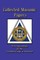 Collected Masonic Papers - 2014 Transactions of the Louisiana Lodge of Research