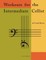 Workouts for the Intermediate Cellist
