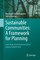 Sustainable Communities: A Framework for Planning
