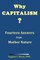 Why Capitalism? Fourteen Answers from Mother Nature