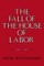 The Fall of the House of Labor
