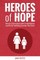 Heroes of Hope
