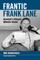 Frantic Frank Lane