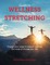 Guide to Wellness Through Stretching