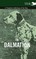 The Dalmatian - A Complete Anthology of the Dog -