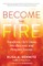 Become the Fire