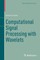 Computational Signal Processing with Wavelets