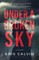 Under a Broken Sky