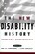 The New Disability History