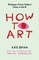 How to Art