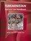 Turkmenistan Business Law Handbook Volume 1 Strategic Information and Basic Laws