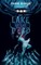 The Lake of the Dead (Valancourt International)