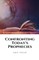 Confronting Today's Prophecies
